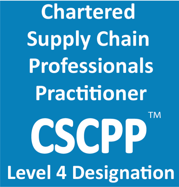 CHARTERED SUPPLY CHAIN PROFESSIONAL PRACTITIONER CSCPP LEVEL4